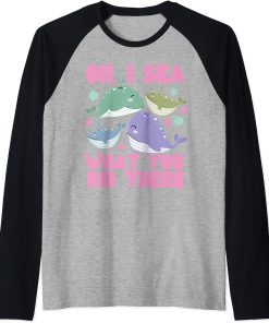 Whale: Oh, I Sea What You Did There Raglan Baseball Tee