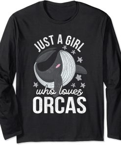 Just A Girl Who Loves Orcas Long Sleeve T-Shirt