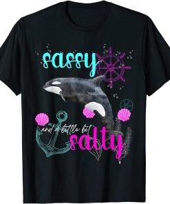 Orca Whale Sassy & Salty Attitude Sweet Southern Prep Gear T-Shirt